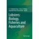 Lobsters: Biology, Fisheries and Aquaculture