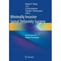 Minimally Invasive Spinal Deformity Surgery: An Evolution of Modern Techniques