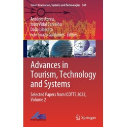 Advances in Tourism, Technology and Systems: Selected Papers from ICOTTS 2022, Volume 2