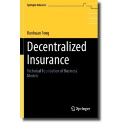 Decentralized Insurance: Technical Foundation of Business Models