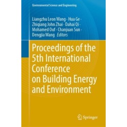 Proceedings of the 5th International Conference on Building Energy and Environment