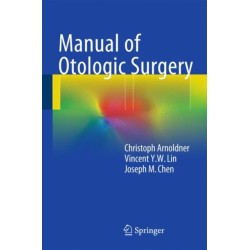 Manual of Otologic Surgery