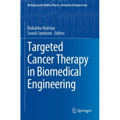 Targeted Cancer Therapy in Biomedical Engineering