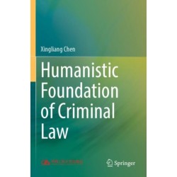 Humanistic Foundation of Criminal Law