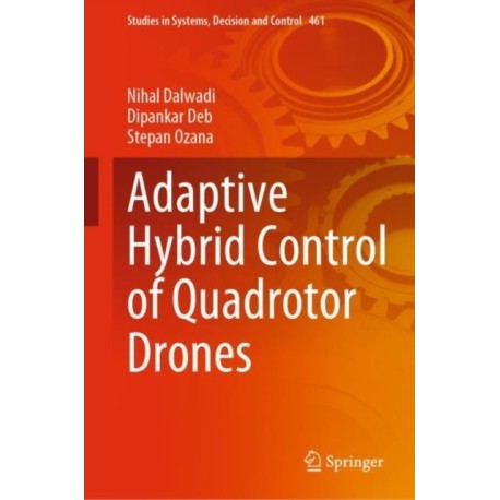 Adaptive Hybrid Control of Quadrotor Drones