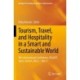 Tourism, Travel, and Hospitality in a Smart and Sustainable World: 9th International Conference, IACuDiT, Syros, Greece, 2022 - Vol. 2