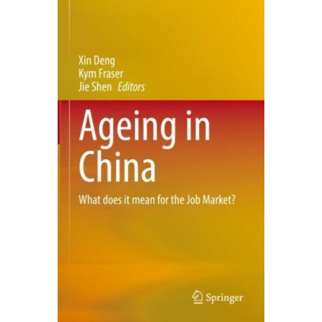 Ageing in China: What does it mean for the Job Market?