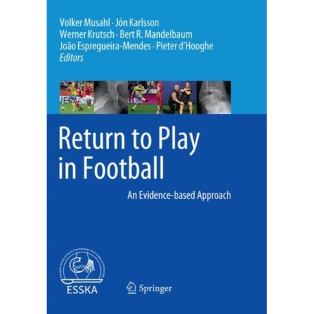 Return to Play in Football: An Evidence-based Approach