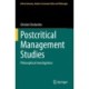 Postcritical Management Studies: Philosophical Investigations