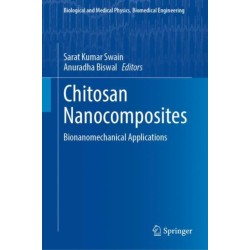Chitosan Nanocomposites: Bionanomechanical Applications