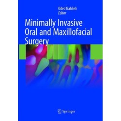 Minimally Invasive Oral and Maxillofacial Surgery