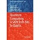 Quantum Computing: A Shift from Bits to Qubits