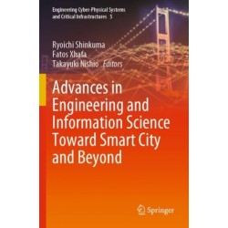 Advances in Engineering and Information Science Toward Smart City and Beyond