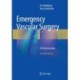 Emergency Vascular Surgery: A Practical Guide