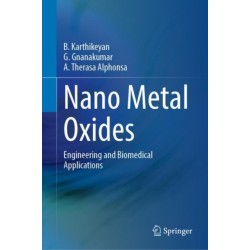 Nano Metal Oxides: Engineering and Biomedical Applications