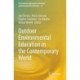 Outdoor Environmental Education in the Contemporary World
