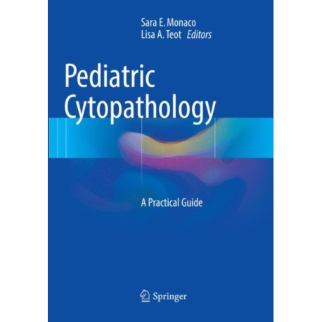 Pediatric Cytopathology: A Practical Guide