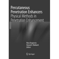 Percutaneous Penetration Enhancers Physical Methods in Penetration Enhancement