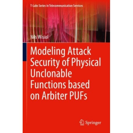 Modeling Attack Security of Physical Unclonable Functions based on Arbiter PUFs