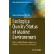 Ecological Quality Status of Marine Environment: Metal- Sulfide Models- Significance, Mobility, Mechanisms and Impacts