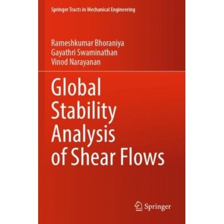 Global Stability Analysis of Shear Flows
