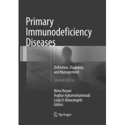 Primary Immunodeficiency Diseases: Definition, Diagnosis, and Management