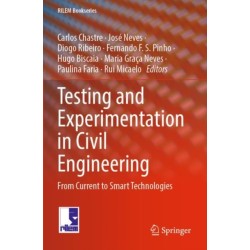Testing and Experimentation in Civil Engineering: From Current to Smart Technologies