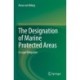 The Designation of Marine Protected Areas: A Legal Obligation