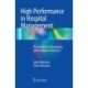 High Performance in Hospital Management: A Guideline for Developing and Developed Countries