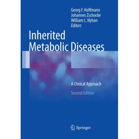 Inherited Metabolic Diseases: A Clinical Approach
