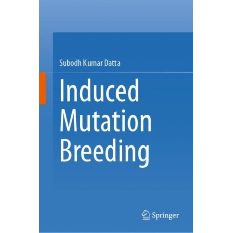 Induced Mutation Breeding