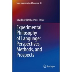 Experimental Philosophy of Language: Perspectives, Methods, and Prospects