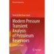 Modern Pressure Transient Analysis of Petroleum Reservoirs: A Practical View