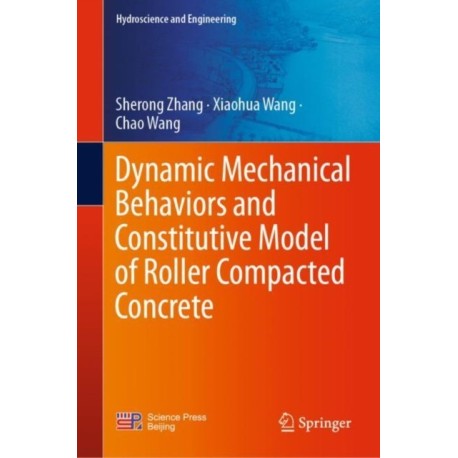 Dynamic Mechanical Behaviors and Constitutive Model of Roller Compacted Concrete