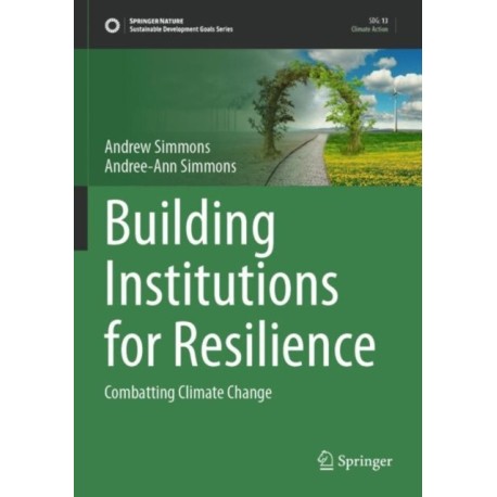 Building Institutions for Resilience: Combatting Climate Change
