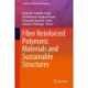 Fiber Reinforced Polymeric Materials and Sustainable Structures