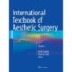 International Textbook of Aesthetic Surgery