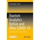 Tourism Analytics Before and After COVID-19: Case Studies from Asia and Europe