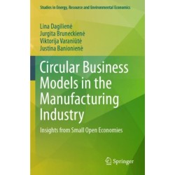 Circular Business Models in the Manufacturing Industry: Insights from Small Open Economies