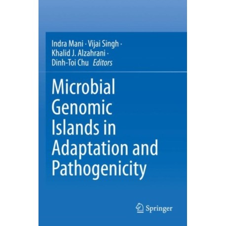 Microbial Genomic Islands in Adaptation and Pathogenicity