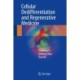Cellular Dedifferentiation and Regenerative Medicine