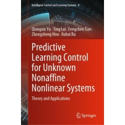 Predictive Learning Control for Unknown Nonaffine Nonlinear Systems: Theory and Applications