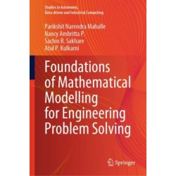 Foundations of Mathematical Modelling for Engineering Problem Solving