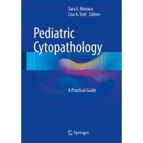 Pediatric Cytopathology: A Practical Guide