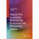 Velocity-Free Localization Methodology for Acoustic and Microseismic Sources