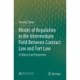 Modes of Regulation in the Intermediate Field  Between Contract Law and Tort Law: A Chinese Law Perspective