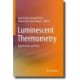 Luminescent Thermometry: Applications and Uses