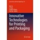 Innovative Technologies for Printing and Packaging