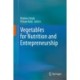 Vegetables for Nutrition and Entrepreneurship