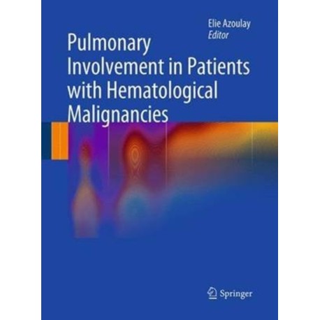 Pulmonary Involvement in Patients with Hematological Malignancies